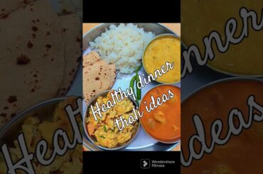 tasty and healthy dinner Thali ideas #food #thali #indianfood #recipe #ytshorts#youtubeshorts