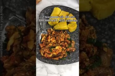 Calorie counting with Nigerian meals #weightlossrecipes #weightlossdiet #nigerianfood