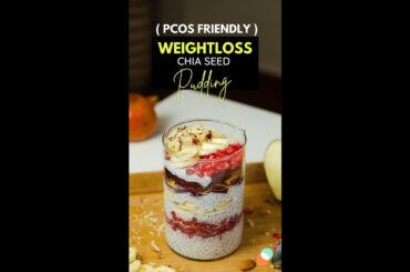 Weight Loss Chia Seed Pudding Recipe (PCOS) - Dietitian Mac Singh