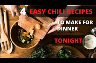 Easy Chili Recipes to Make For Dinner Tonight/low calorie diet/ dinner recipes/easy recipes