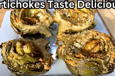 How To Make ArtichokesTaste Delicious