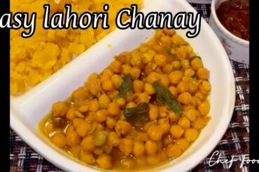 Easy Lahori Chanay recipe by CHEF FOODIE [recipe#160]