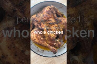 PERUVIAN ROASTED WHOLE CHICKEN #recipe #food #ytshorts #easyrecipe #healthy #ytviral #healthyrecipes