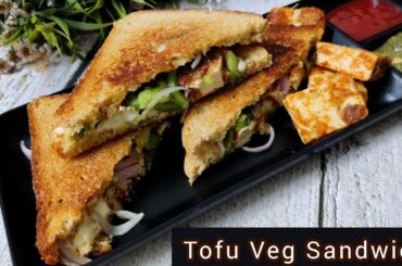Tofu Recipe | Veg Tofu Sandwich Recipe | Healthy Weightloss Recipe in 10 Mins