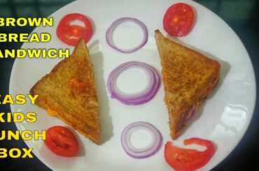 easy sandwich for kids lunch box | Kids Lunch Box Recipe | Brown Bread Sandwich