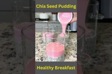 Healthy Breakfast Ideas: Homemade Chia Seed Pudding Recipe