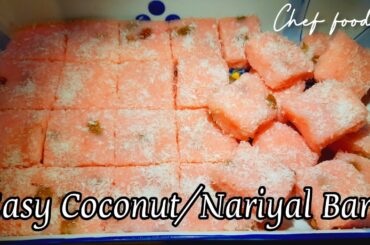 Easy Coconut / Nariyal Barfi recipe by CHEF FOODIE [recipe#165]