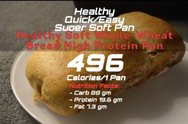 Super Soft Whole-Wheat Bread Recipe | Healthy Easy High Protein Pan That Will Melt in Your Mouth!