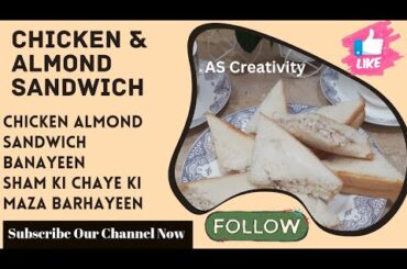 Chicken almond sandwich recipe |  healthy recipes