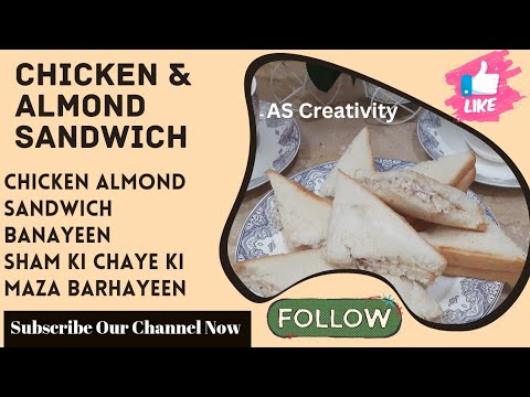Chicken almond sandwich recipe | healthy recipes Chicken almond sandwich recipe | healthy recipes