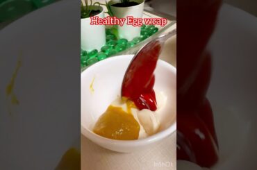 Healthy Egg wrap recipe #ytshorts #viral #healthyrecipes #wrap #eggroll #dietrecipe