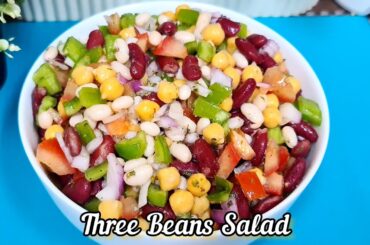 Three Beans Salad Recipe | Mediterranean Three Beans Salad  | Healthy Salad | Weight loss salad