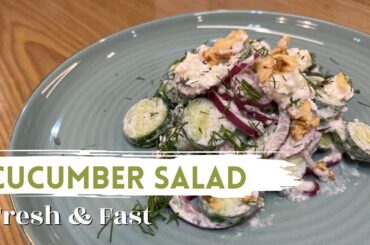 Creamy Cucumber Salad Recipe | Delicious and Healthy Salad