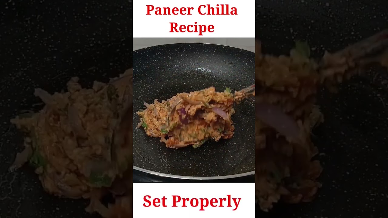 Paneer Chilla Recipe | Weight Loss Recipe Healthy Recipe #weightloss #paneerchilla #shorts Paneer Chilla Recipe | Weight Loss Recipe Healthy Recipe #weightloss #paneerchilla #shorts