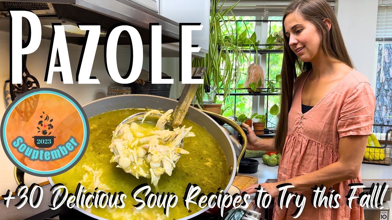 HEALTHY MEAL PREP & CANNING Chicken Pazole Verde Soup Recipe + 30 DELICIOUS SOUP RECIPES FOR FALL HEALTHY MEAL PREP & CANNING Chicken Pazole Verde Soup Recipe + 30 DELICIOUS SOUP RECIPES FOR FALL