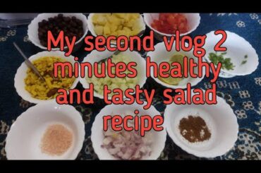My second vlog | 2 minute healthy and tasty salad recipe pure parivar ke liye