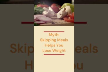 Skipping Meals Helps You Lose Weight #health #nutrition #fitness