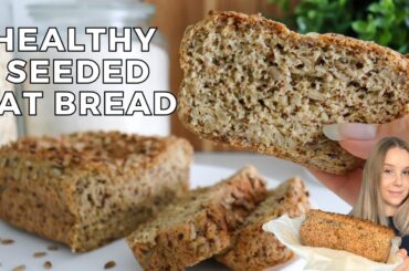 Healthy & Easy Oat Bread Recipe (high-fiber & gluten-free)