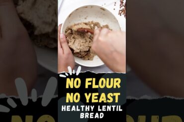 Ultimate Gluten-Free Lentil Bread: No Flour, No Yeast!