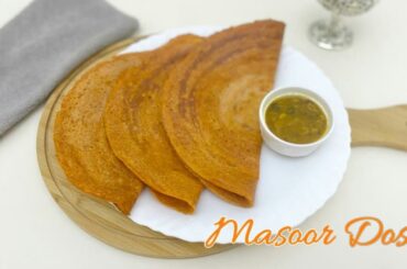 Instant Masoor Dosa | Healthy Breakfast Recipe | How To Make Instant Masoor Dosa | Farahil’s Kitchen