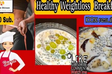 weight loss breakfast|healthy weight loss recipes|what to eat in breakfast #weghtlossjourney