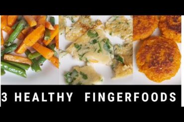 Healthy finger foods for  Toddlers|1+year Baby finger food recipes