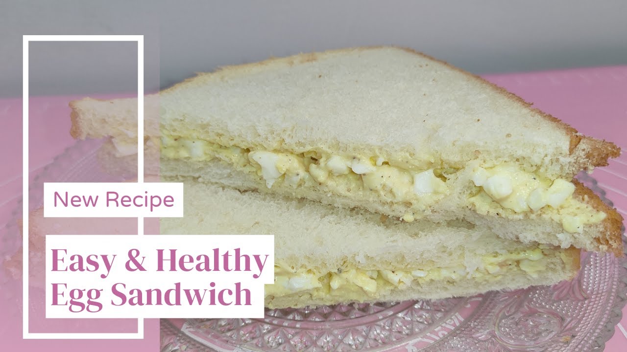 Egg Mayo Sandwich | Quick, Healthy & Tasty Homemade Sandwich Recipe Egg Mayo Sandwich | Quick, Healthy & Tasty Homemade Sandwich Recipe