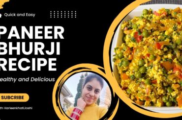 Healthy and Delicious Paneer Bhurji Recipe / Quick and Easy Paneer recipe / Cottage cheese recipe