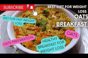 How to lose weight fast | Oats recipes for weight loss |Healthy oats breakfast for weight loss