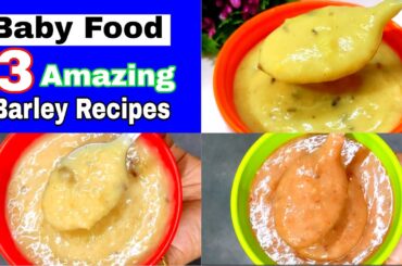 Baby Food Recipe For 10 Months To 3 Years | Weight Gaining Barley Recipes  | Healthy Food Bites