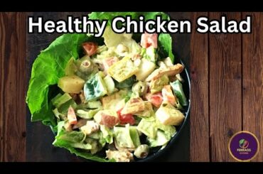 Healthy Chicken Salad Recipe | Salad Recipe | Easy & Healthy Diet Recipe