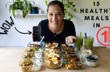 15 Healthy Meals In 1 Hour