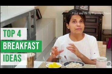 Top 4 Breakfast Ideas in 2021 - Easy To Cook But Very Healthy