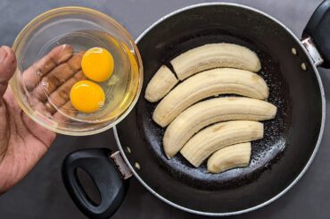 Just Add Eggs With Bananas Its So Delicious/Simple Healthy Breakfast Recipe/Cheap & tasty Snacks