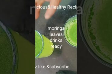 Drinks with Moringa leaves powder(Healthy drink)#Delicious recipes #Healthy recipes #Cooking #Food