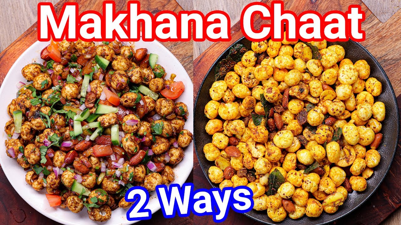 Makhana Chaat Recipe 2 Ways – Healthy & Tasty Chaat Recipe | Phool Makhana Bhel & Chiwda Snack Makhana Chaat Recipe 2 Ways - Healthy & Tasty Chaat Recipe | Phool Makhana Bhel & Chiwda Snack