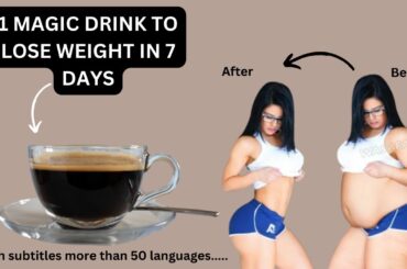 Take this 1 drink in the morning and get slim and fit body