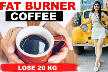 Fat Burner Coffee | Coffee Recipe For weight Loss | Best Fat Burner|Lose Weight Fast|Dr.Shikha Singh