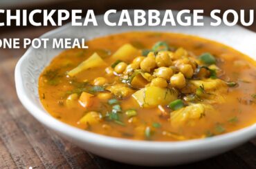 CHICKPEA CABBAGE SOUP Recipe - ONE POT Vegetarian And Vegan Meals