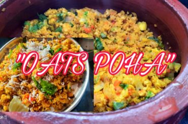 Healthy Weight loss Recipe "Oats Poha"