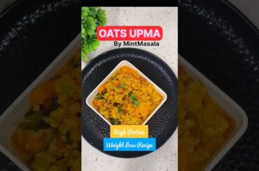 Healthy breakfast for weight loss |oats upma #shorts#oatsupma #upmarecipe#weighlossrecipe #recipes