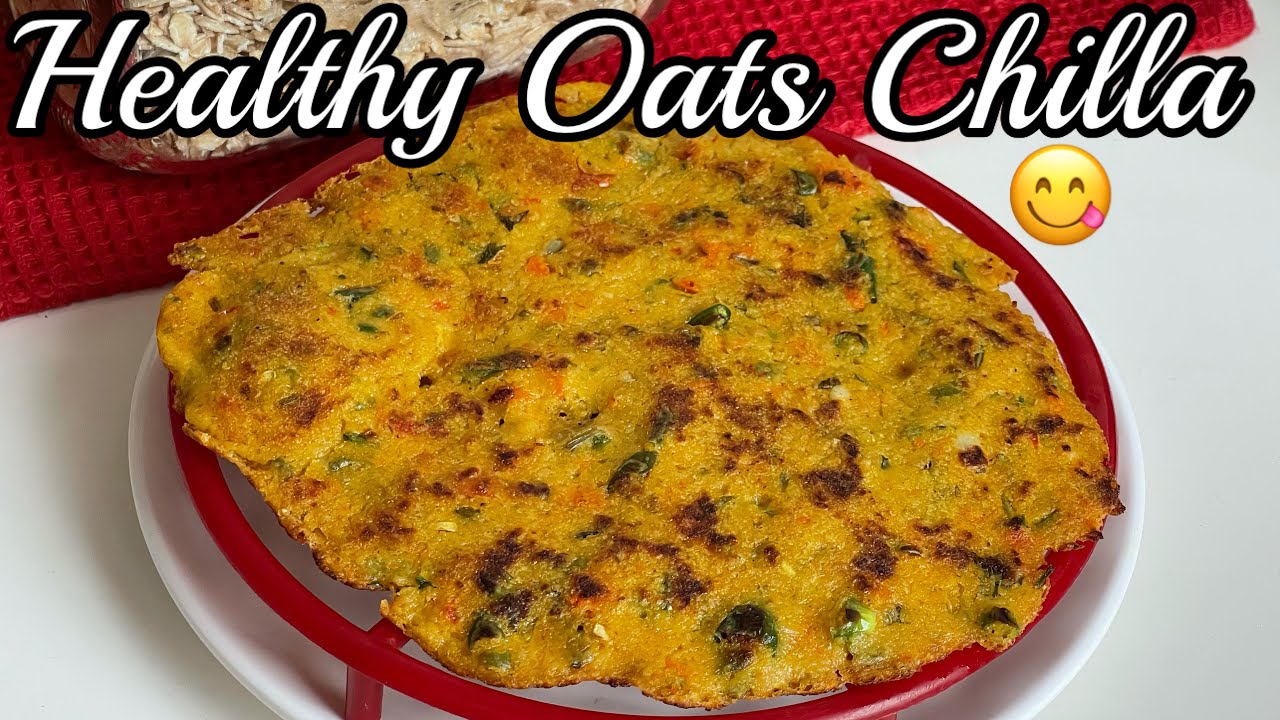 10 minute oats chilla recipe for weight loss-healthy breakfast recipe for weightloss-oats chilla 10 minute oats chilla recipe for weight loss-healthy breakfast recipe for weightloss-oats chilla