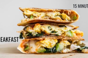 Healthy Breakfast Quesadilla | Easy Vegetarian Breakfast Recipe