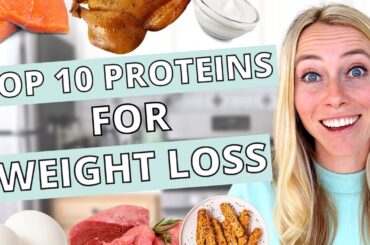 10 Best High Protein Foods For WEIGHT LOSS