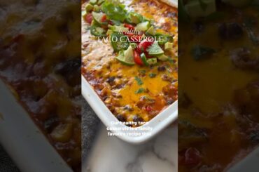 Healthy Taco Casserole #shorts #recipes #healthyrecipes
