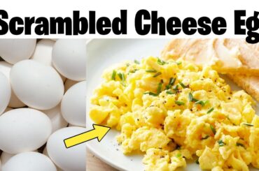 Healthy breakfast ideas | Scrambled | Best scrambled eggs | Scrambled eggs | Cheese Egg