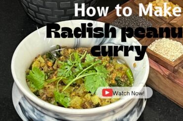 |  Radish peanut curry|Easy and tasty recipe|healthy recipes|#trending #viral #amazing