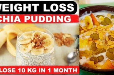 Weight Loss Recipe for Breakfast | Chia Pudding - No Sugar, No Milk | Healthy Weight Loss Breakfast