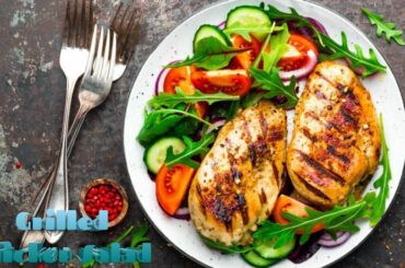 Healthy Food recipe|Grilled Chicken Salad | Healthy Food Tip