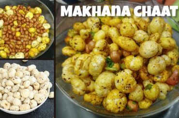 Makhana Chaat  | Makhana Chaat recipe for Vrat | Healthy Makhana  snacks recipe | Phool Makhana Bhel